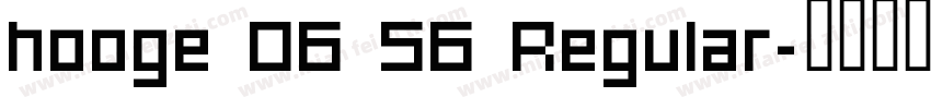 hooge 06 56 Regular字体转换